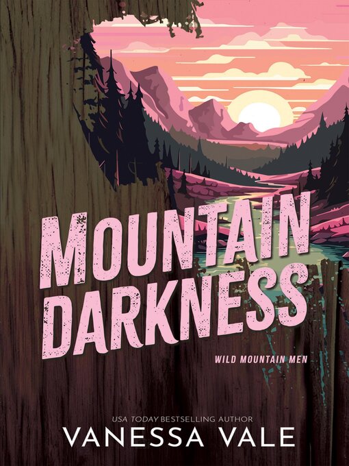 Title details for Mountain Darkness by Vanessa Vale - Available